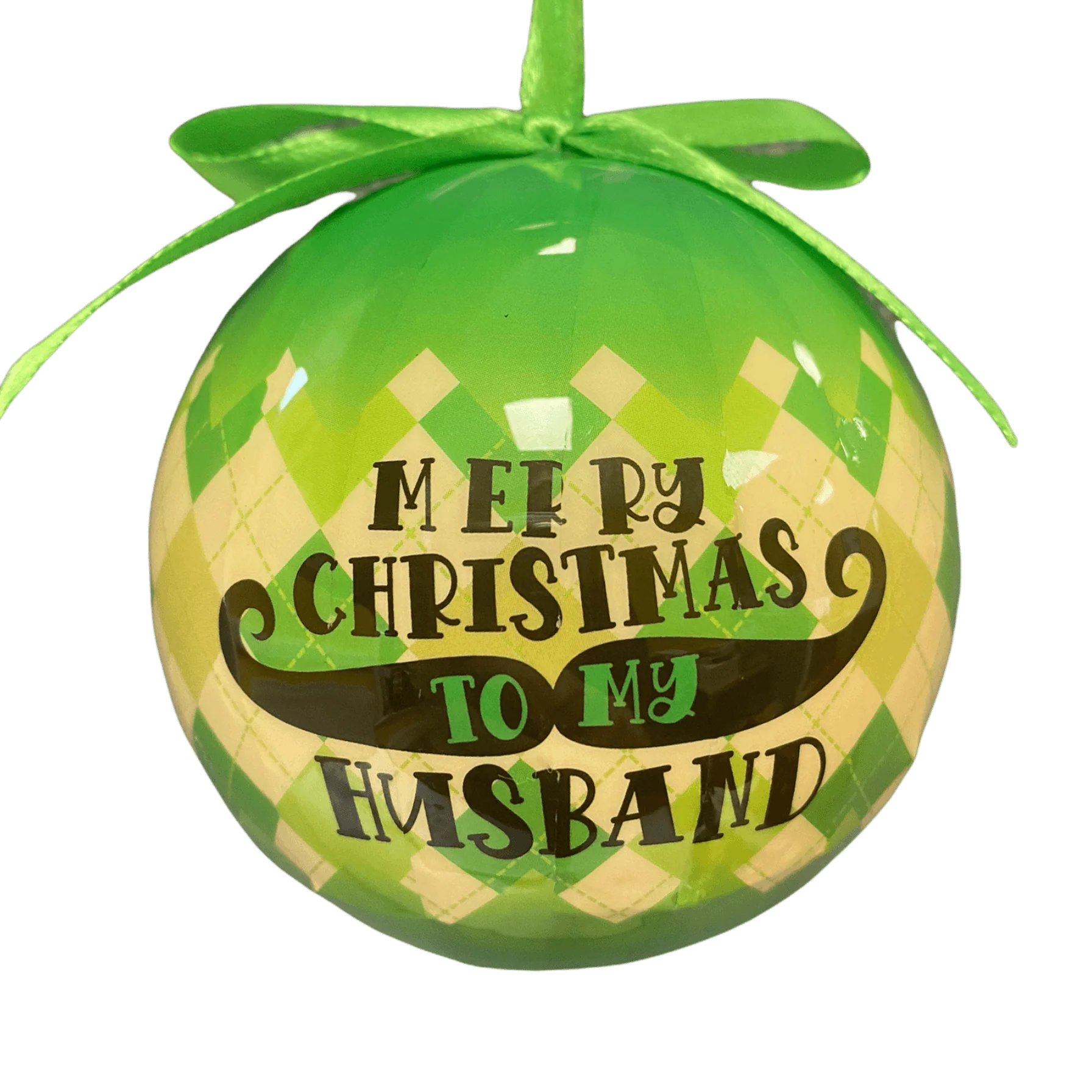 Christmas Sentiment Bauble - "Merry Christmas to my Husband"